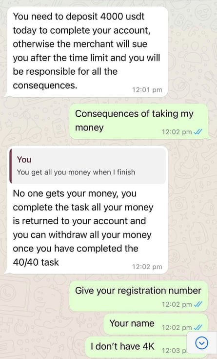 Conversations between Aya and the scammers turned threatening after she refused to give any more money.