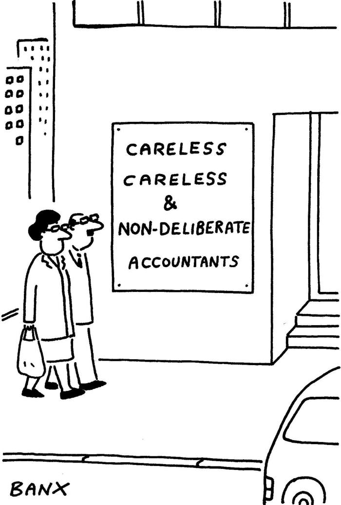 A cartoon showing a sign saying ‘careless careless and non-deliberate accountants’ 