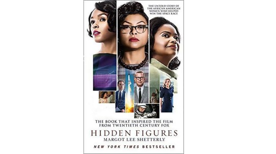 Hidden Figures by Margot Lee Shetterly