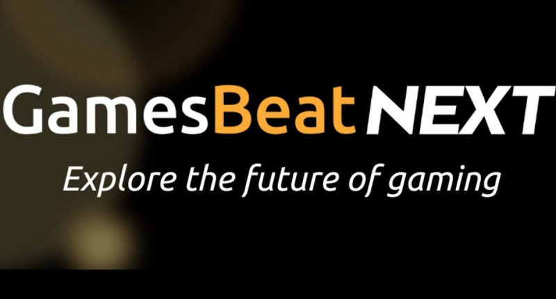 GamesBeat Next