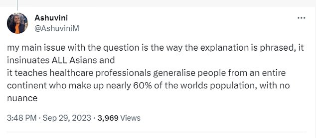 Surgical trainee Ashuvini Mahendran, was one of those critical of the question claiming to teaches healthcare staff to generalise people from multiple backgrounds