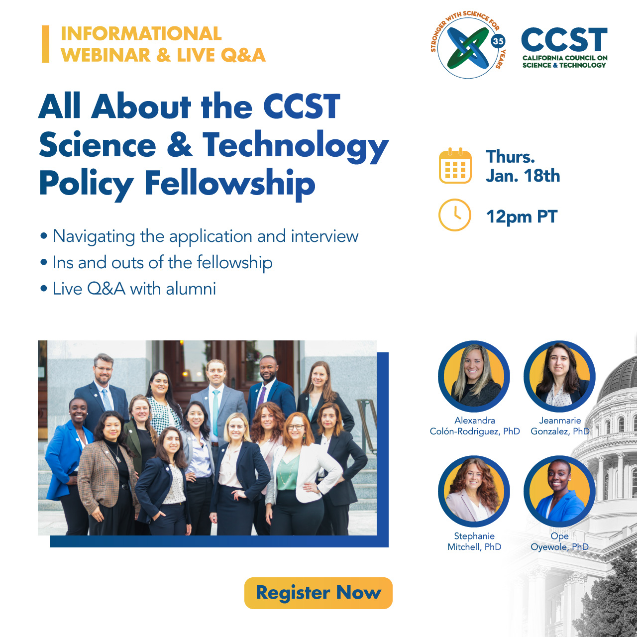 A square flyer featuring a photo of the 2023 Fellows, panelists, the title of the webinar, a black and white photo of the California State Capitol, and CCST's logo.